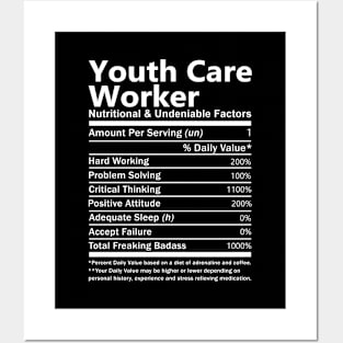 Youth Care Worker T Shirt - Nutritional and Undeniable Factors Gift Item Tee Posters and Art